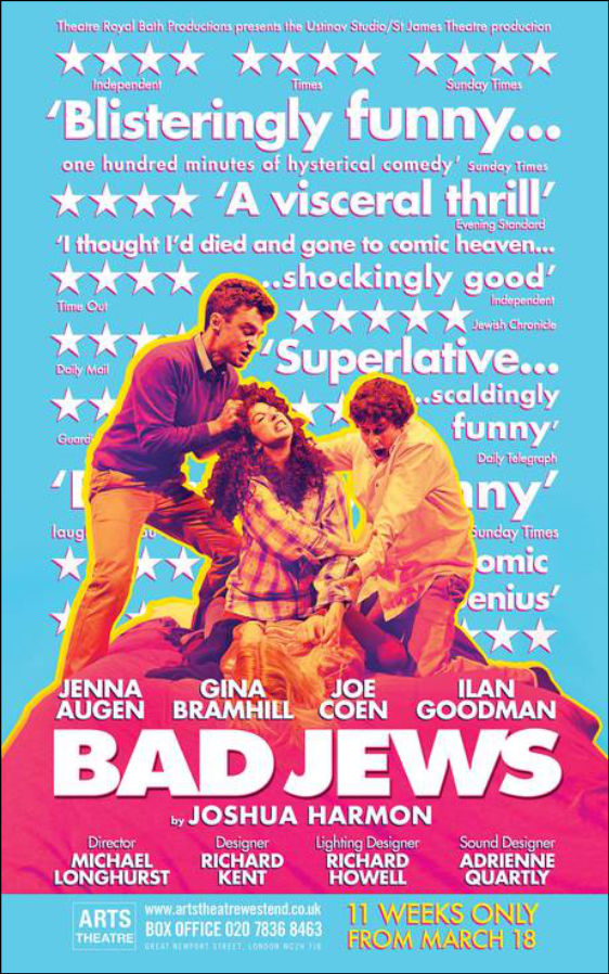 Bad Jews - Arts Theatre West End, London